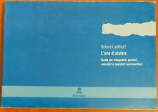 L'arte di aiutare (corso base) - Carkhuff Robert -Erickson 1992