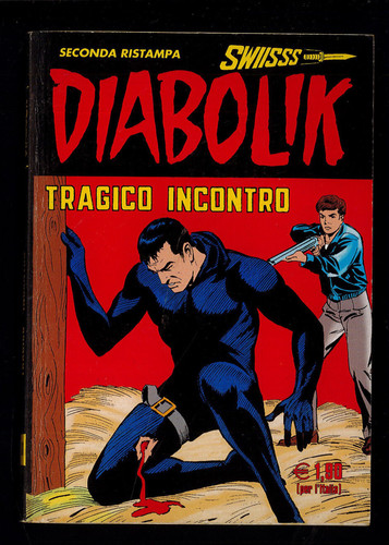 Diabolik swiss 136 tragico - diabolik, n.136