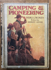 Camping and Pioneering Book For Scouts 1915 First Edition Scouting Book