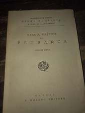 De Sanctis-Cortese. Saggio critico sul Petrarca. Ed. Morano Napoli 