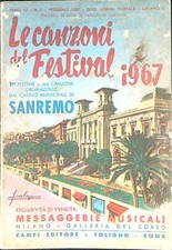 LE CANZONI DEL FESTIVAL 1967 ANNO 19 N. 2 - FEBBRAIO 1967 AA.VV. CAMPI EDITORE