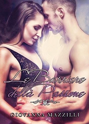 Barriere della passione - barriere,