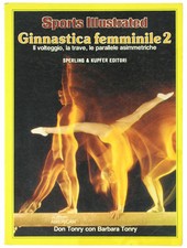 GINNASTICA FEMMINILE 2. Il volteggio, la trave, le parallele asimmetriche. Tonry