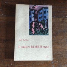 Italo Calvino Il sentiero dei nidi di ragno Einaudi, ottobre 1947 prima edizione
