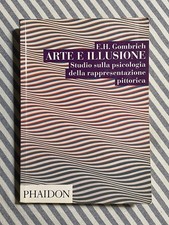 E. H. Gombrich - ARTE E ILLUSIONE - Edizione Phaidon 2010