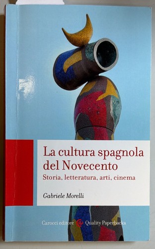 Cultura spagnola del novecento - cultura,