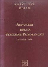 A1 - ANNUARIO DELLO STALLONE PUROSANGUE 1994 - Compagnia del Cavallo