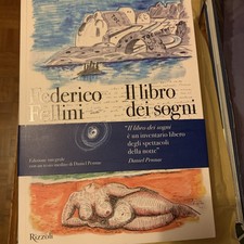 Federico Fellini, Il libro dei sogni, Rizzoli, 2020, 1° Edizione Aggiornata 
