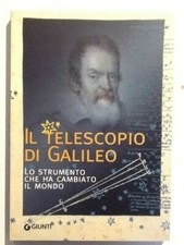 IL TELESCOPIO DI GALILEO lo