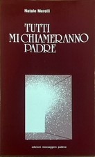 Tutti mi chiameranno padre