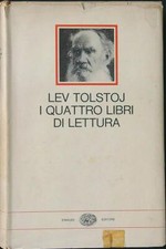 I QUATTRO LIBRI DI LETTURA TOLSTOJ LEV EINAUDI 1964 I MILLENNI
