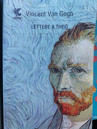 Lettere theo van gogh - theo,