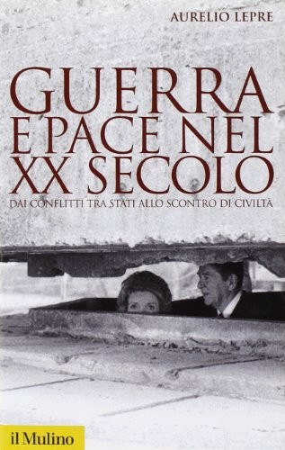 Guerra pace nel secolo - nel, xx