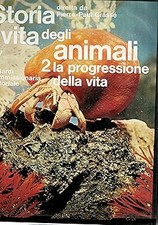 Storia e vita degli animali 2 la progressione della vita [Library Bind