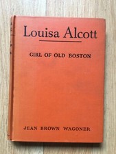Louisa Alcott Girl of Old