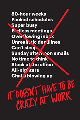 Doesn have be crazy - have,