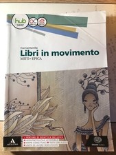 “Libri in movimento” Eva Cantarella MITO - EPICA. LIBRO SCOLASTICO USATO