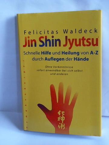 Jin shin jyutsu schnelle - shin, jyutsu.