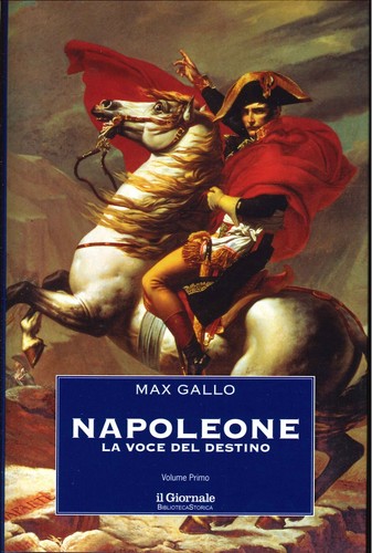 Max gallo napoleone volume - max, gallo: