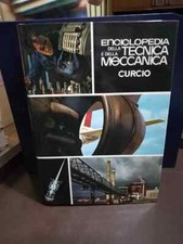 Libro Enciclopedia della Tecnica e della Meccanica Curcio 1973 volume 2