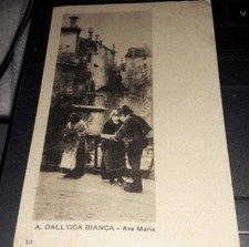 A. Dall' oca bianca Ave Maria Viaggiata 1922