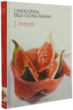Antipasti enciclopedia - antipasti., l'enciclopedia
