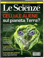 LE SCIENZE - N 474, FEBBRAIO - 2008 - CELLULE ALIENE SUL PIANETA TERRA?