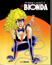 La bionda GRAPHIC NOVEL 5 STORIE Franco Saudelli FORMATO 26X20 COSMO COMICS