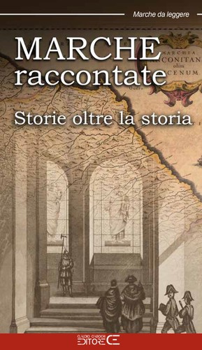 Marche raccontate storie - marche,