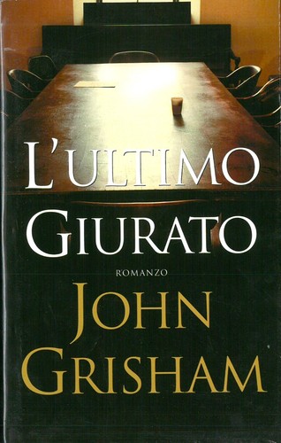 John grisham l - john, l'ultimo