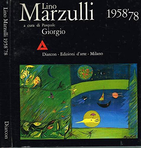 Lino marzulli opere 1958 - lino,