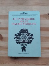 Le tappezzerie nelle dimore storiche studi e metodi di conservazione - Allemandi