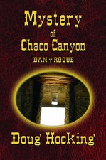 Mystery of Chaco Canyon: Dan y