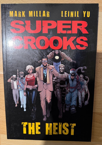 Super crooks the heist - the,