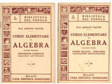 Corso elementare di algebra vol 1 e 2, ed. Sonzogno 1942