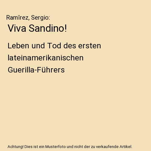 Viva sandino leben und - viva, sandino!: