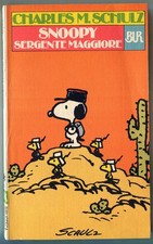 [670] BUR ed. Rizzoli 1984 Peanuts n. 556 "Snoopy sergente maggiore" stato Ottim