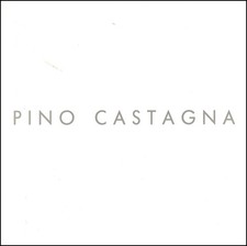 CASTAGNA - Pino Castagna