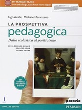 LA PROSPETTIVA PEDAGOGICA - NUOVO - Libro per le Scuole Superiori