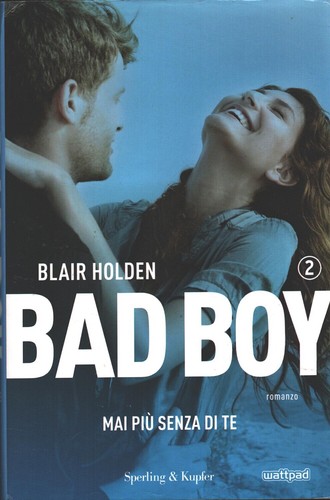 Mai più senza bad boy - più, te