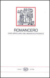 Romancero canti epico lirici - canti, epico-lirici