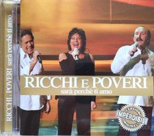 Ricchi e Poveri – Sarà perché ti amo CD ottime condizioni 2005