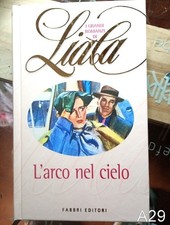 L'arco nel cielo di Liala -