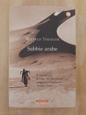 SABBIE ARABE di WILFRED THESIGER - Neri Pozza 2002 - prima edizione