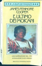 L'ULTIMO DEI MOHICANI FENIMORE COOPER JAMES RIZZOLI 1991 LA BUR DEI RAGAZZI