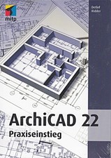 ArchiCAD 22: Praxiseinstieg