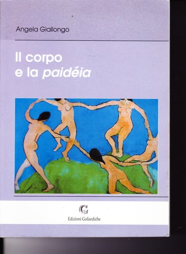 Corpo paidèia di - e, la