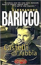 Castelli di rabbia Baricco, Alessandro