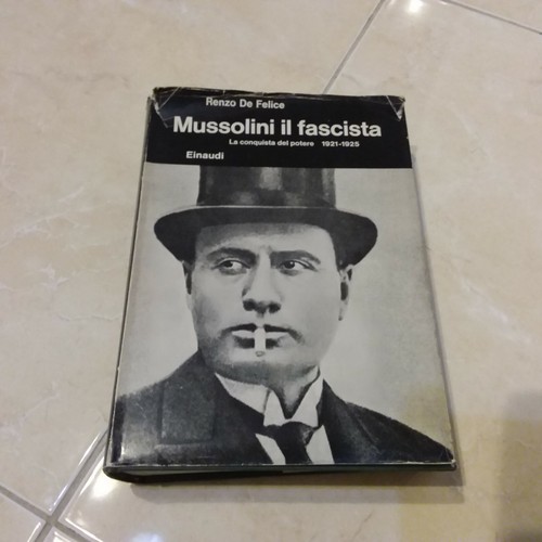 Mussolini fascista la - mussolini, il