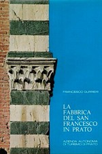 La Fabbrica del San Francesco in Prato - Azienda Autonoma di Turismo 1968